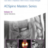 AOSpine Masters Series, Volume 10: Spinal Infections PDF