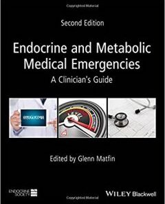Endocrine and Metabolic Medical Emergencies A Clinician’s Guide 2nd Edition PDF