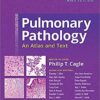 Pulmonary Pathology: An Atlas and Text Third Edition PDF