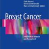 Breast Cancer: Innovations in Research and Management 1st ed. 2017 Edition PDF