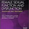 Textbook of Female Sexual Function and Dysfunction: Diagnosis and Treatment PDF