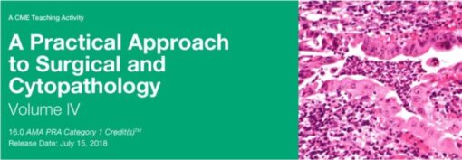 A Practical Approach to Surgical and Cytopathology Vol. IV PDF & VIDEO 2019