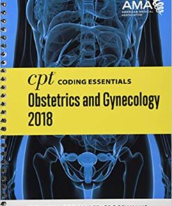 CPT Coding Essentials for Obstetrics and Gynecology 2018 1st Edition PDF
