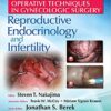 Operative Techniques in Gynecologic Surgery: REI: Reproductive, Endocrinology and Infertility 1st Edition PDF