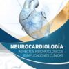 Neurocardiología: Aspectos fisiopatológicos e implicaciones clínicas (Spanish Edition) PDF