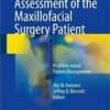 Perioperative Assessment of the Maxillofacial Surgery Patient: Problem-based Patient Management1st ed. 2018 Edition PDF