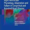 Right Ventricular Physiology, Adaptation and Failure in Congenital and Acquired Heart Disease 1st ed. 2018 Edition PDF