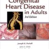 Congenital Heart Disease in Adults (Congenital Heart Disease in Adults (Perloff/Child)) 3rd Edition Epub
