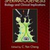 Spermatogenesis Biology and Clinical Implications PDF