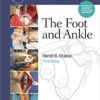Master Techniques in Orthopaedic Surgery: The Foot and Ankle Third Edition