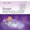 Breast Pathology: Expert Consult - Online and Print, 1e