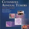 Cutaneous Adnexal Tumors First Edition
