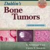 Dahlin's Bone Tumors: General Aspects and Data on 10,165 Cases Sixth Edition