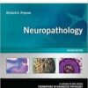 Neuropathology: A Volume in the Series: Foundations in Diagnostic Pathology, 2e