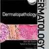 Dermatopathology: Requisites in Dermatology, 1e