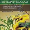 Pathophysiology: The Biologic Basis for Disease in Adults and Children, 7e
