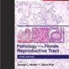 Pathology of the Female Reproductive Tract, 3e (Expert Consult) 3rd Edition