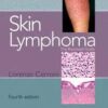 Skin Lymphoma: The Illustrated Guide 4th Edition