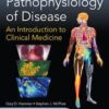 Pathophysiology of Disease: An Introduction to Clinical Medicine 7/E