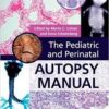 The Pediatric and Perinatal Autopsy Manual