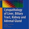 Cytopathology of Liver, Biliary Tract, Kidney and Adrenal Gland (Essentials in Cytopathology)