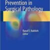 Error Reduction and Prevention in Surgical Pathology 2015th Edition