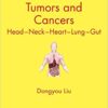 Tumors and Cancers: Head – Neck – Heart – Lung – Gut (Pocket Guides to Biomedical Sciences) 1st Edition PDF