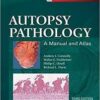 Autopsy Pathology: A Manual and Atlas, 3e 3rd Edition PDF