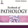 Textbook of Pathology + Pathology Quick Review and MCQs PDF