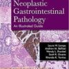 Neoplastic Gastrointestinal Pathology 1st Edition PDF
