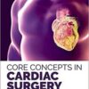 Core Concepts in Cardiac Surgery PDF