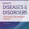 Davis’s Diseases and Disorders: A Nursing Therapeutics Manual 6th Edition PDF