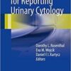 The Paris System for Reporting Urinary Cytology 1st ed. 2016 Edition