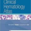 Clinical Hematology Atlas, 5e 5th Edition