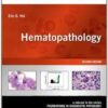 Hematopathology: A Volume in the Series: Foundations in Diagnostic Pathology, 2nd Edition