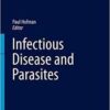 Infectious Disease and Parasites 1st ed. 2016 Edition