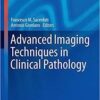 Advanced Imaging Techniques in Clinical Pathology (Current Clinical Pathology)