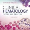 Clinical Hematology: Theory & Procedures Sixth Edition