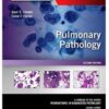 Pulmonary Pathology: A Volume in the Series: Foundations in Diagnostic Pathology, 2e
