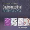 Fenoglio-Preiser's Gastrointestinal Pathology 4th