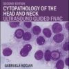 Cytopathology of the Head and Neck: Ultrasound Guided FNAC 2nd