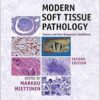 Modern Soft Tissue Pathology: Tumors and Non-Neoplastic Conditions 2nd Edition