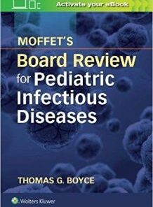 Moffet’s Board Review for Pediatric Infectious Diseases PDF
