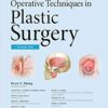 Operative Techniques in Plastic Surgery First, 3 Volumes Edition Epub
