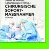 Chirurgische Sofortmasnahmen (German Edition) (German) Revised, Updated Edition