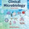 Clinical Microbiology, Second Edition 2nd