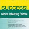 SUCCESS! in Clinical Laboratory Science (4th Edition) 4th