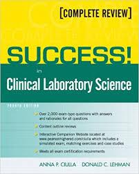 SUCCESS! in Clinical Laboratory Science (4th Edition) 4th