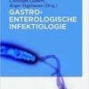Gastroenterologische Infektiologie (German Edition) (German) 1st Edition