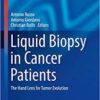 Liquid Biopsy in Cancer Patients: The Hand Lens for Tumor Evolution (Current Clinical Pathology) 1st ed